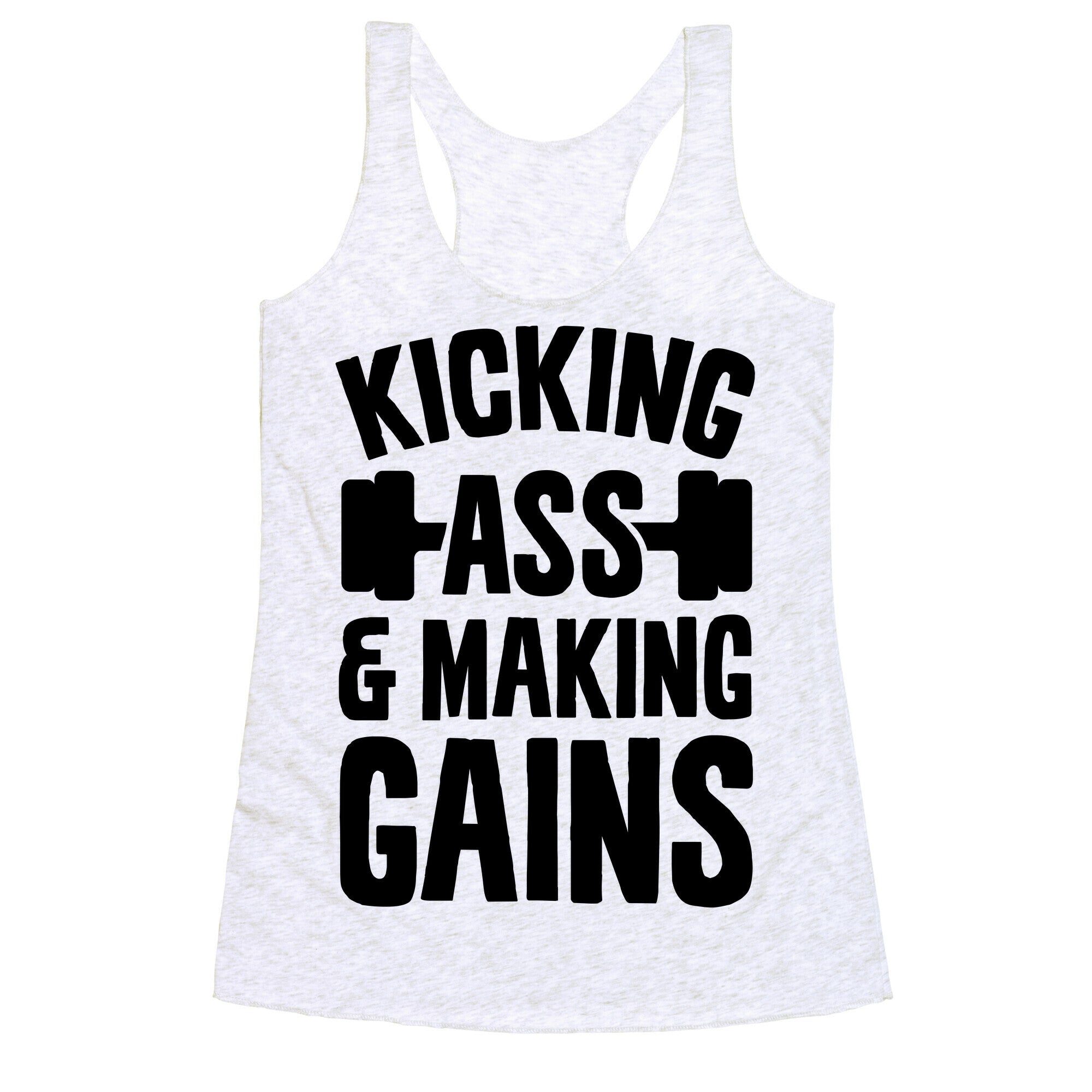 Kicking Ass & Making Gains Racerback Tank